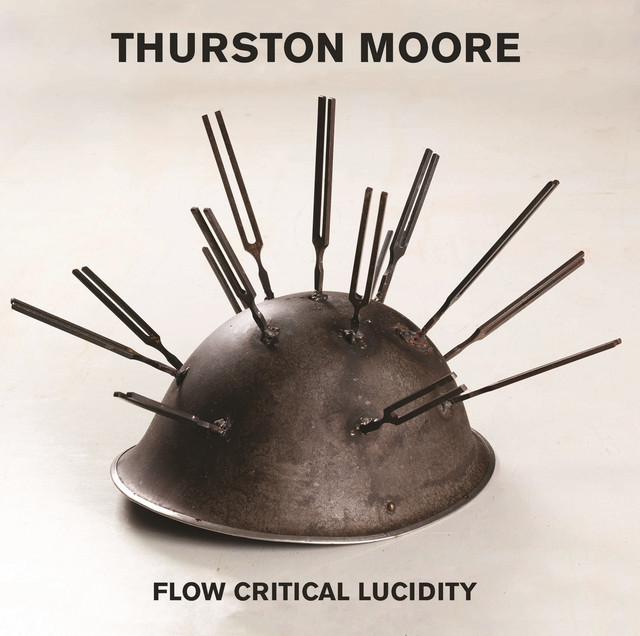 Album art: Thurston Moore —  Flow Critical Lucidity